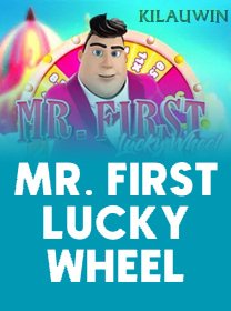 Mr First Lucky Wheel